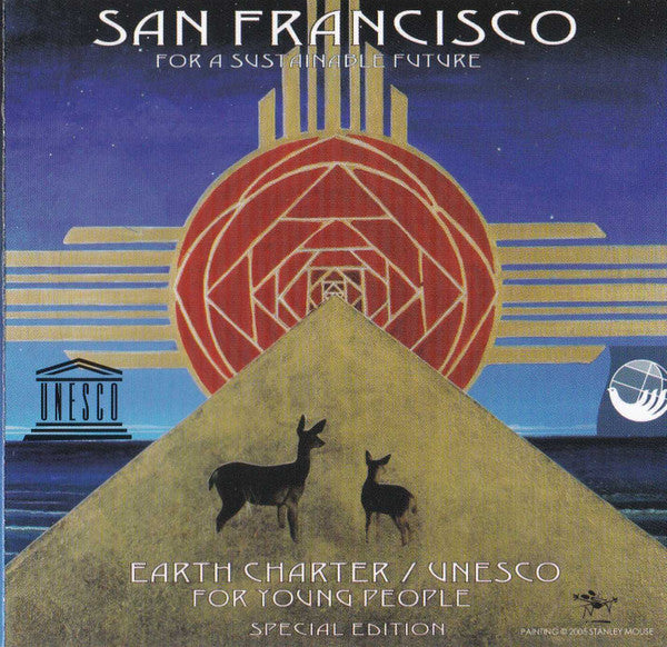 Various : Earth Charter Unesco CD 2006 San Francisco For A Sustainable Future (CD, Comp)