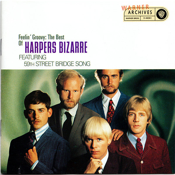 Harpers Bizarre : Feelin' Groovy: The Best Of Harpers Bizarre Featuring 59th Street Bridge Song (CD, Comp)