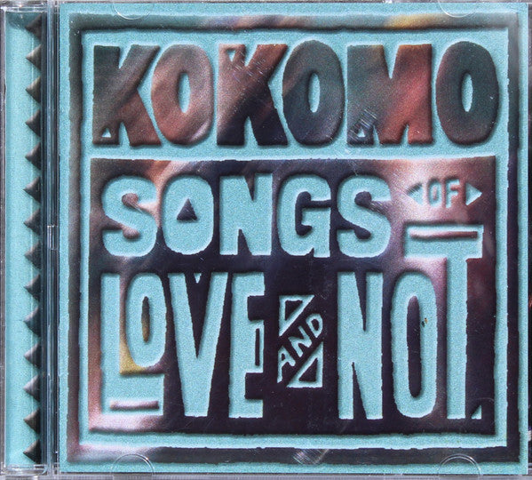 Kokomo (11) : Songs Of Love And Not (CD, Album)