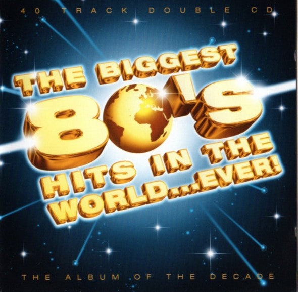 Various : The Biggest 80's Hits In The World...Ever! (2xCD, Comp)