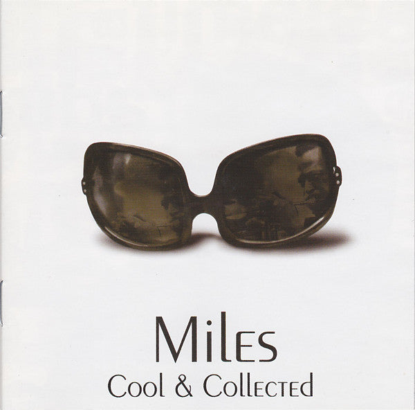 Miles* : Cool & Collected (CD, Comp)