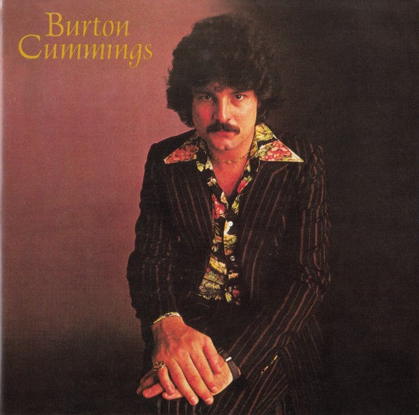 Burton Cummings : Burton Cummings (CD, Album, RE)