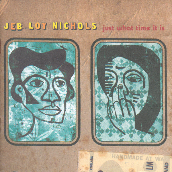 Jeb Loy Nichols - Just What Time It Is (CD)