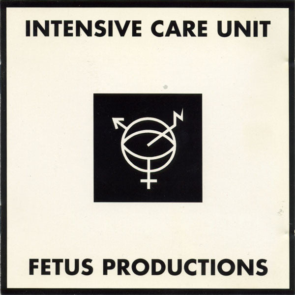 Fetus Productions - Intensive Care Unit (CD)