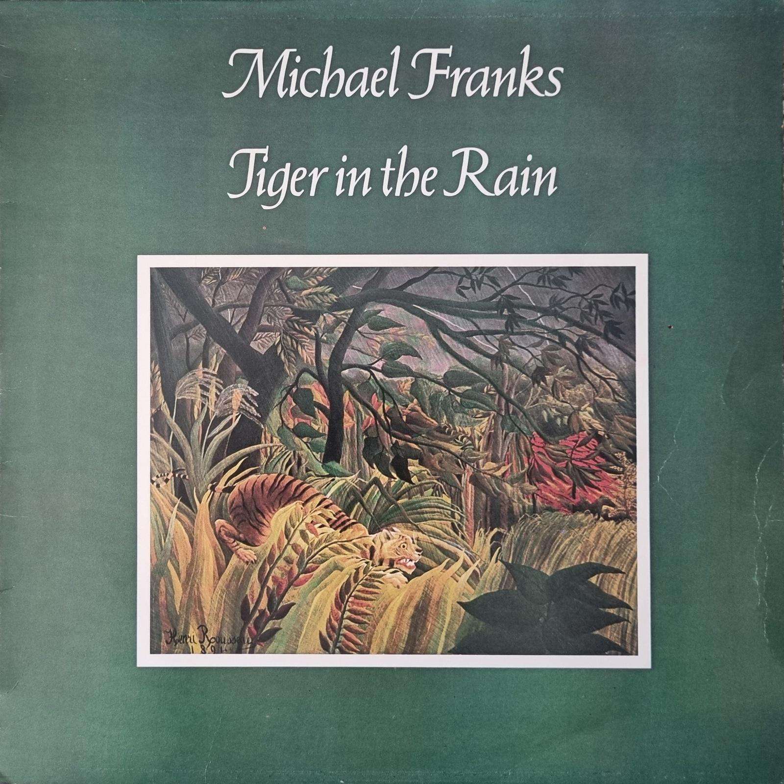 Michael Franks - Tiger In The Rain