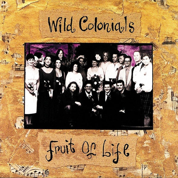 Wild Colonials - Fruit Of Life (CD)