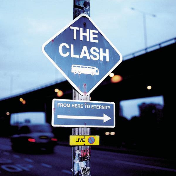 The Clash - From Here To Eternity (Live) (CD)