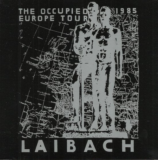 Laibach - The Occupied Europe Tour 1985 (CD)