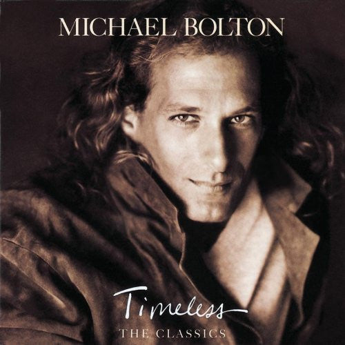 Michael Bolton - Timeless (The Classics) (CD)