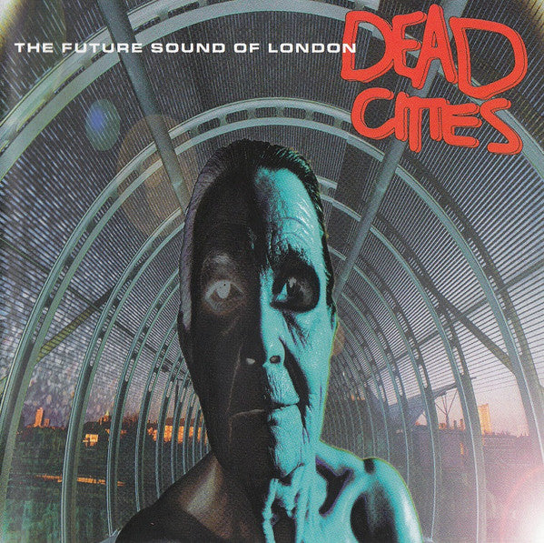 The Future Sound Of London - Dead Cities (CD)