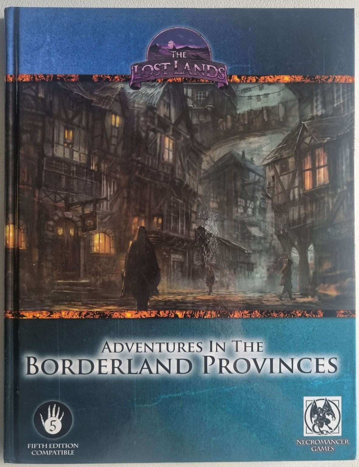 The Lost Lands: Adventures in the Borderland Provinces - D&D 5th Ed