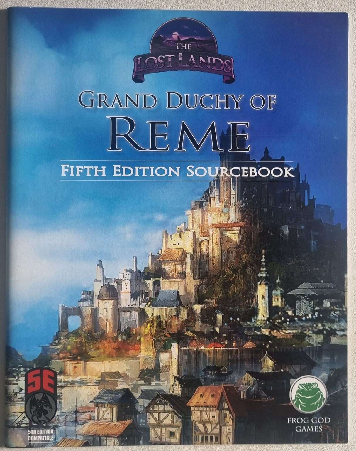 The Lost Lands: Grand Duchy of Reme Sourcebook - D&D 5th Edition 5e