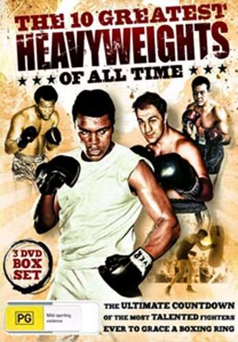 The 10 Greatest Heavyweights of All Time 3 Disc Set
