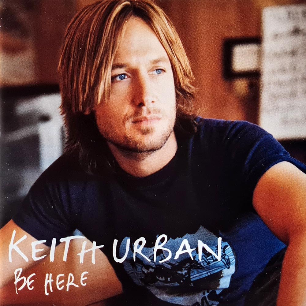 Keith Urban - Be Here (CD) - Vinyl Kitchen