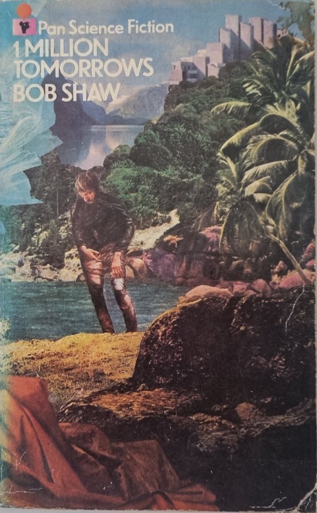 1 Million Tomorrows - Bob Shaw - Vinyl Kitchen