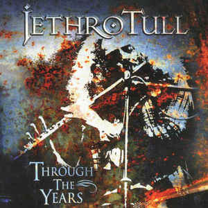 Jethro Tull : Through The Years (CD, Comp)