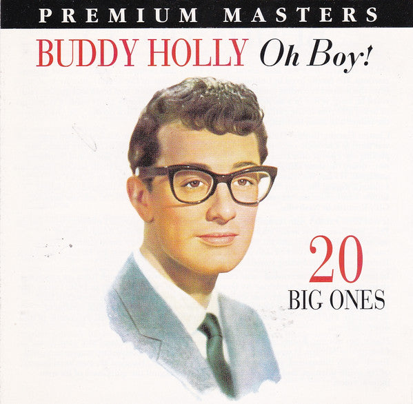 Buddy Holly : Oh Boy! 20 Big Ones (CD, Comp)