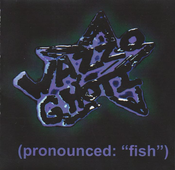 Wazzo Ghoti : (Pronounced: "Fish") (CD, Comp, Ltd)
