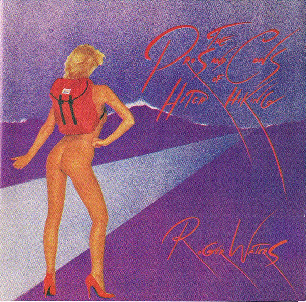 Roger Waters : The Pros And Cons Of Hitch Hiking (CD, Album, RE)