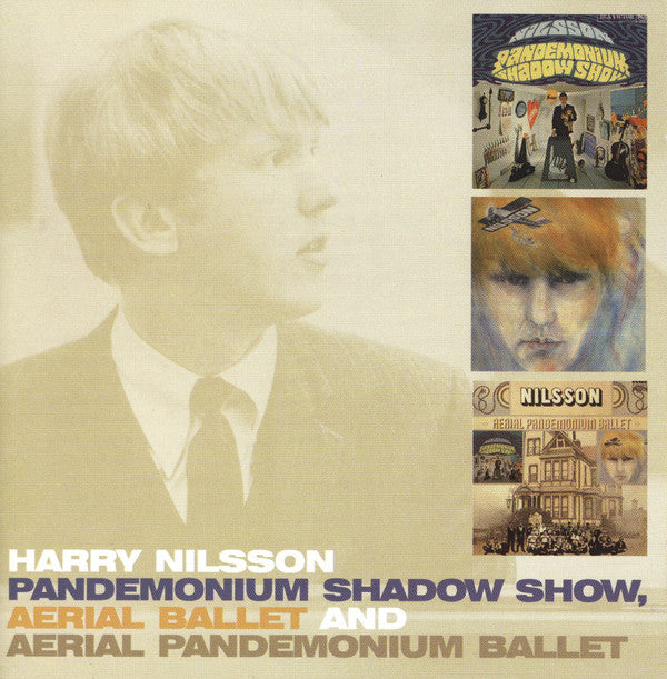 Harry Nilsson : Pandemonium Shadow Show, Aerial Ballet, And Aerial Pandemonium Ballet (2xCD, Comp, RM)