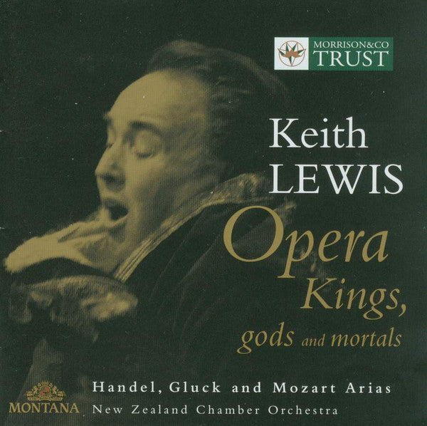 Keith Lewis (4) And The New Zealand Chamber Orchestra : Opera Kings, Gods And Mortals (CD, Album)