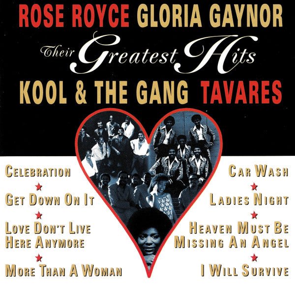 Rose Royce / Gloria Gaynor / Kool & The Gang / Tavares : Their Greatest Hits (CD, Comp)