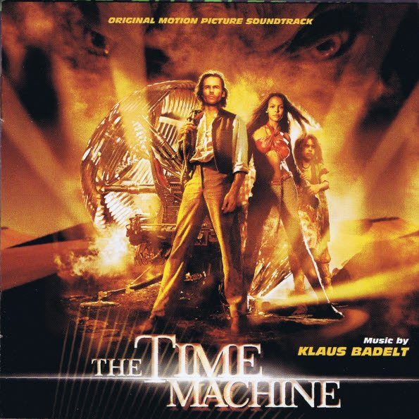 Klaus Badelt : The Time Machine - Original Motion Picture Soundtrack (CD, Album)