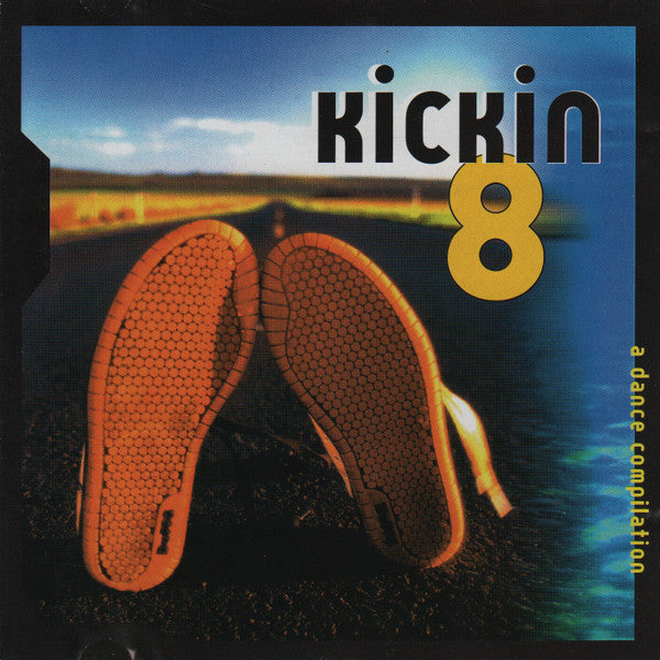 Various : Kickin 8 - A Dance Compilation (CD, Comp)