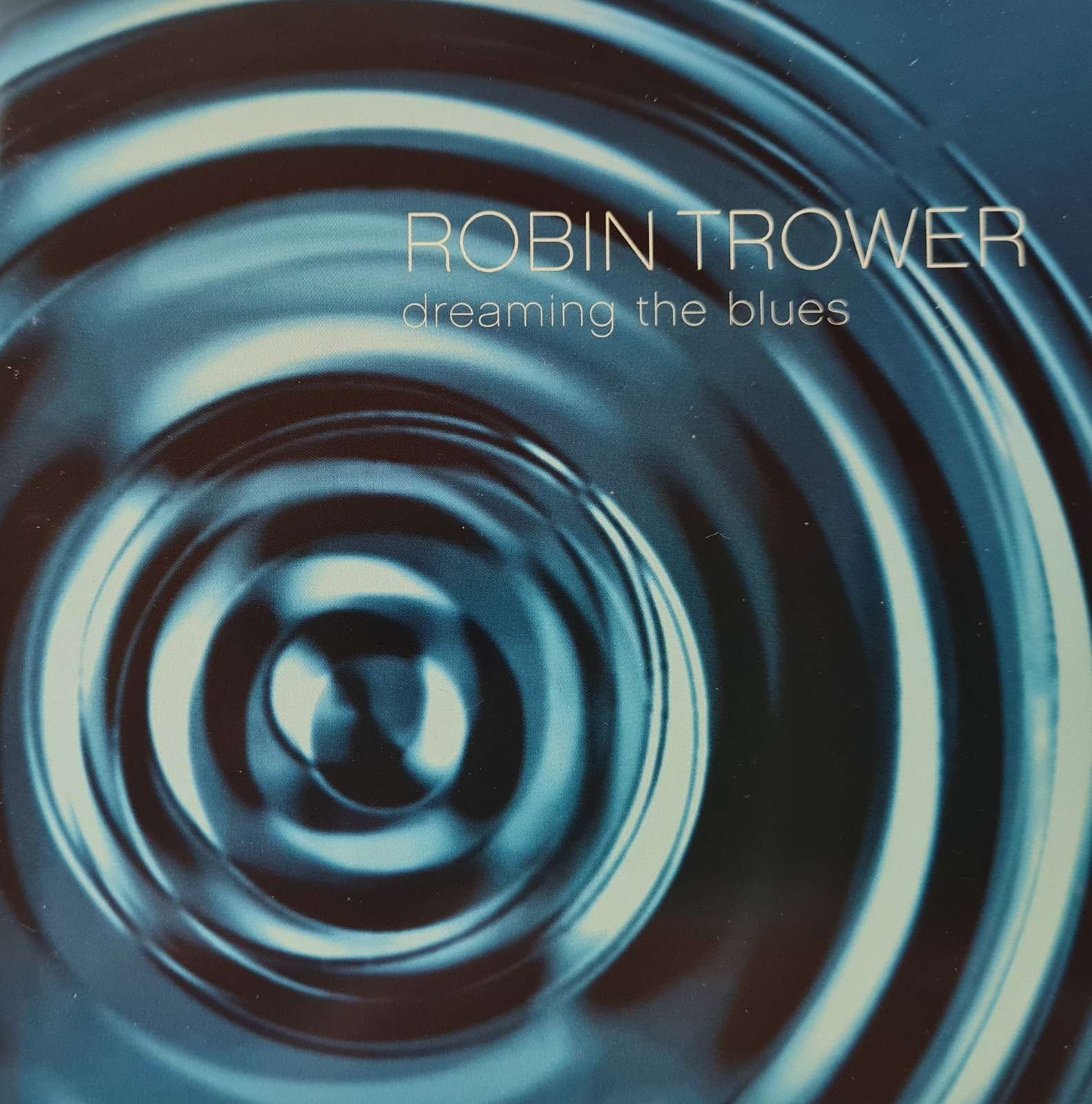 Robin Trower - Dreaming the Blues CD