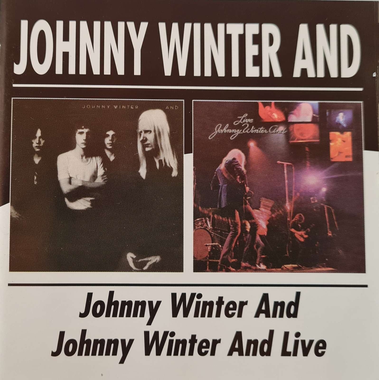 Johnny Winter And - Johnny Winter And / Johnny Winter And Live CD