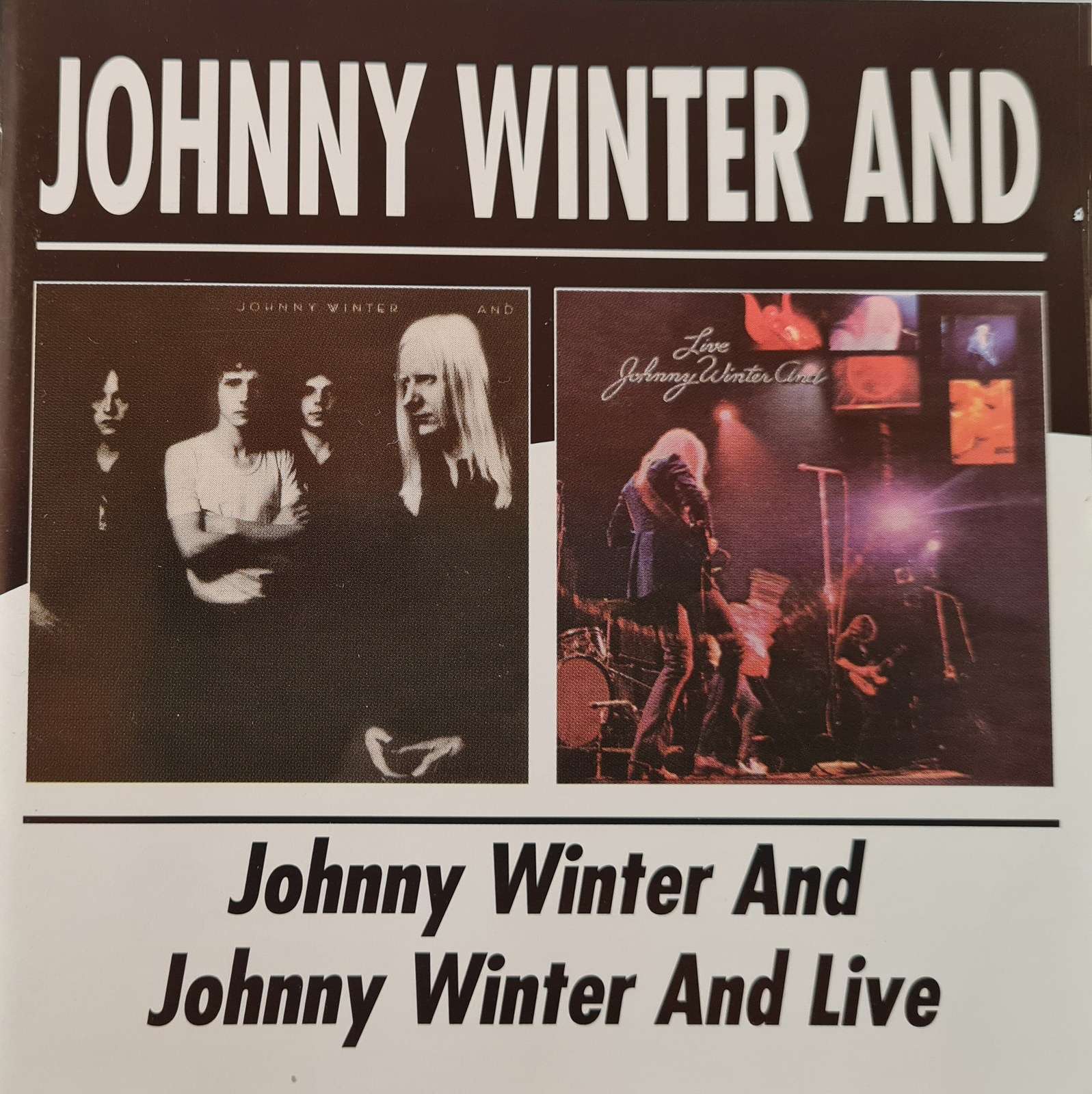Johnny Winter And - Johnny Winter And / Johnny Winter And Live (CD)