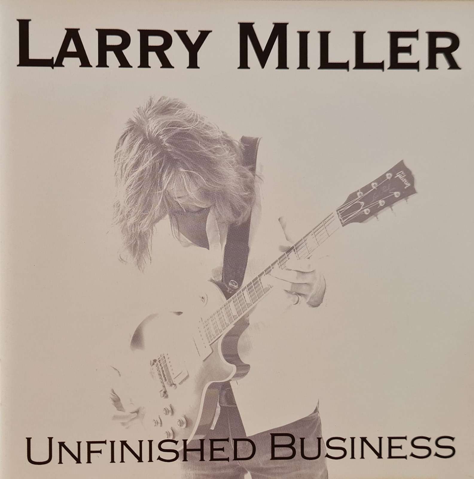 Larry Miller - Unfinished Business CD