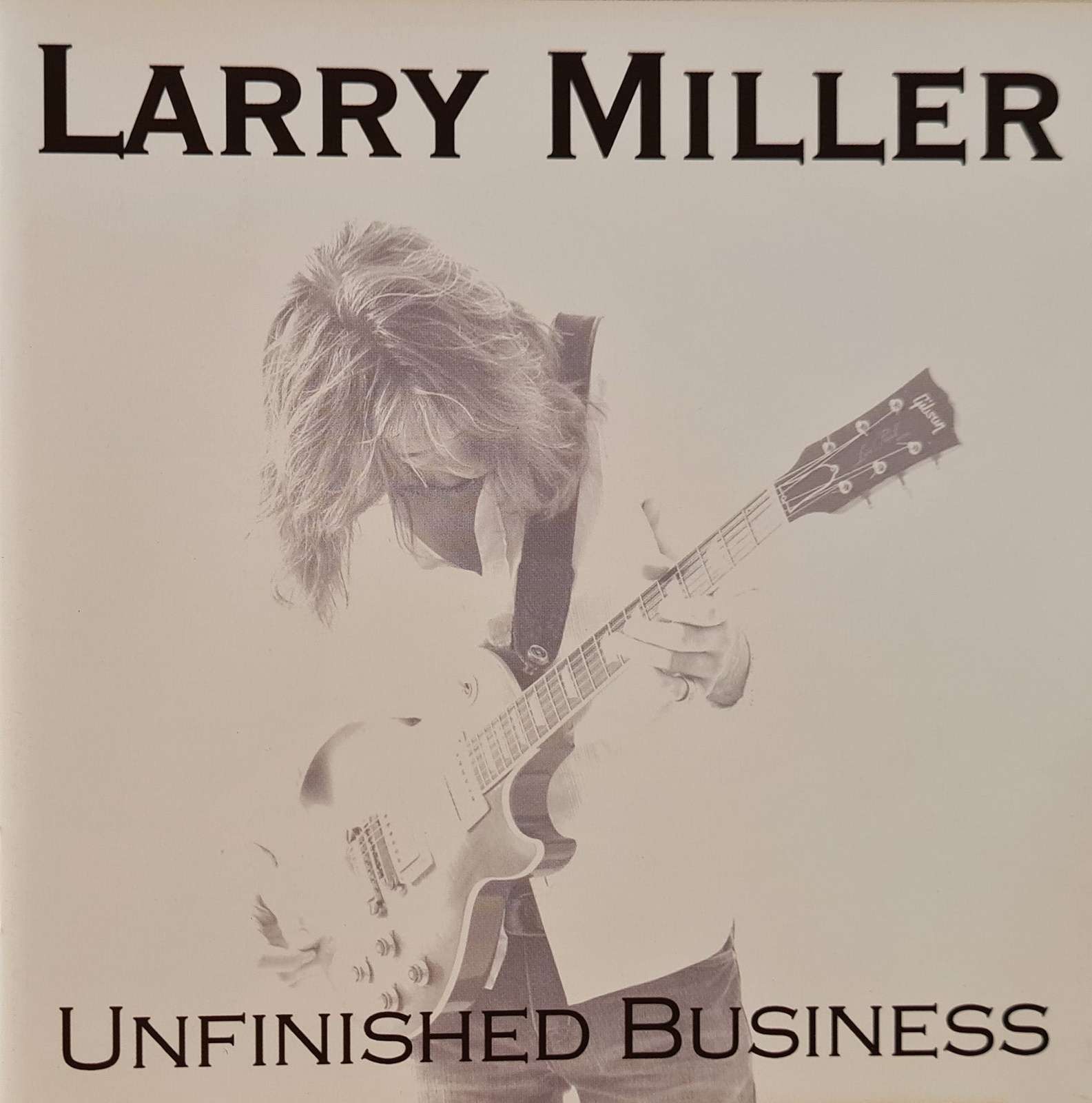 Larry Miller - Unfinished Business (CD)