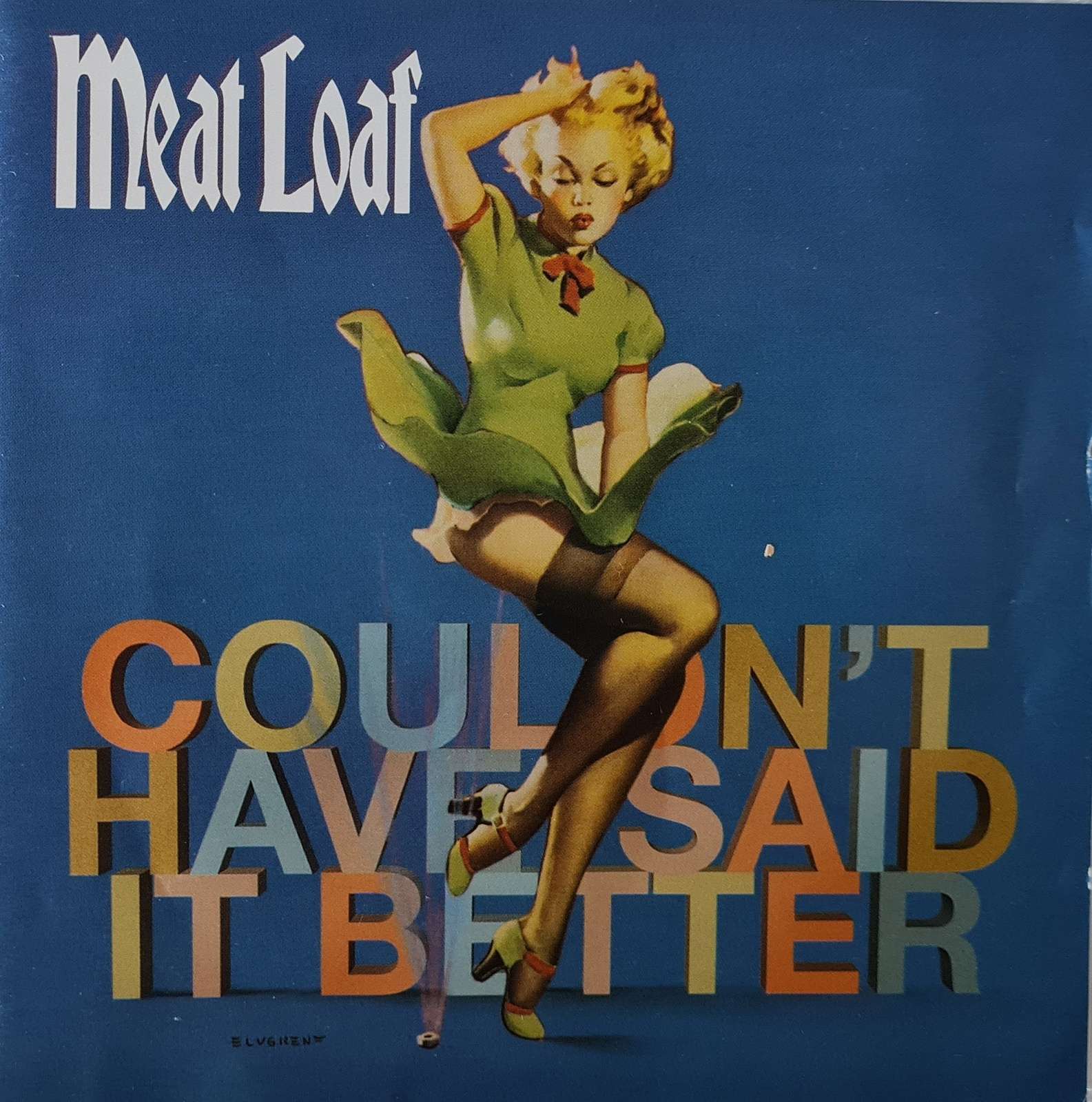 Meat Loaf - Couldn't Have Said it Better CD