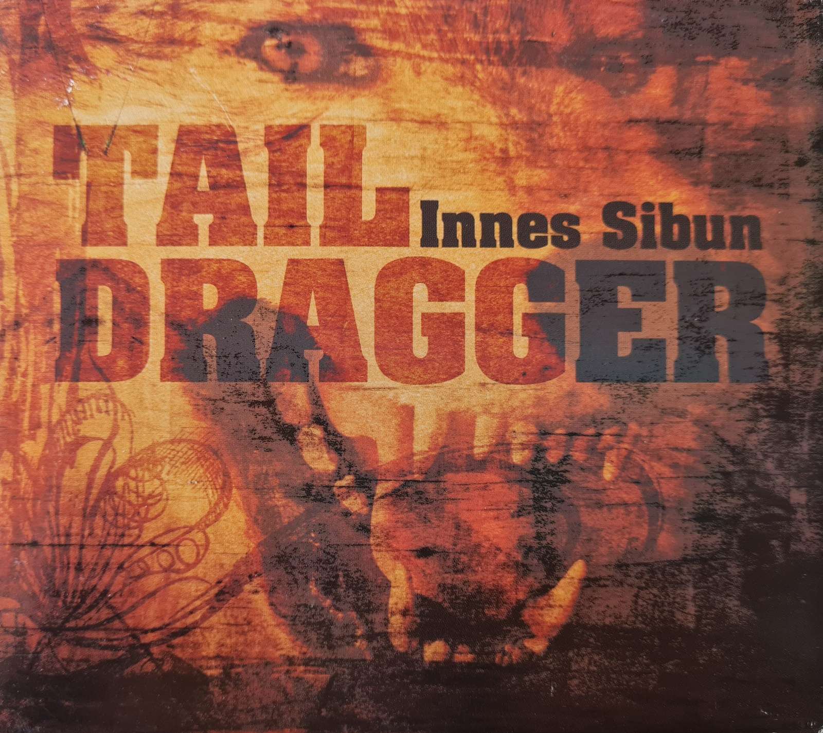 Innes Sibun - Tail Dragger (CD)