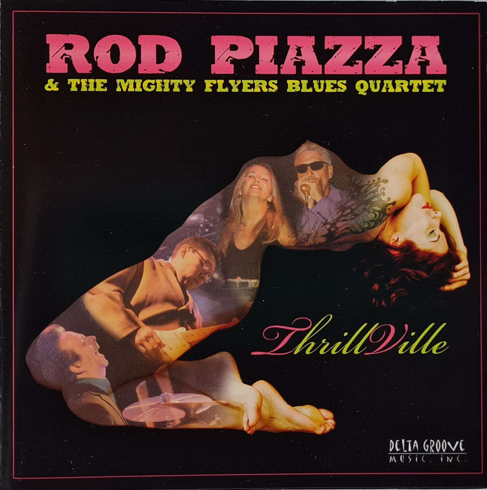 Rod Piazza & the Mighty Flyers Blues Quartet - Thrill Ville CD