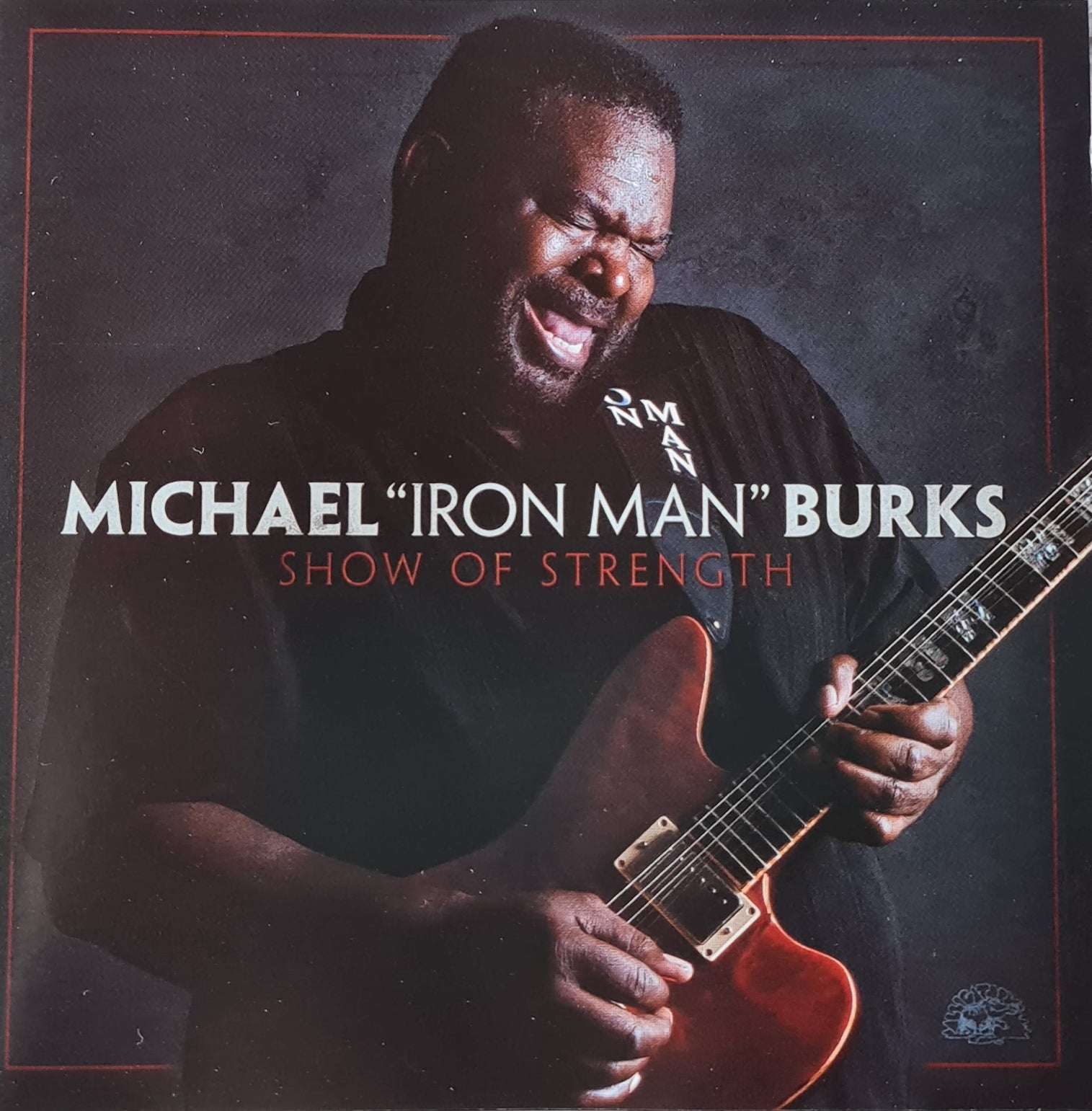 Michael Burks - Show of Strength CD