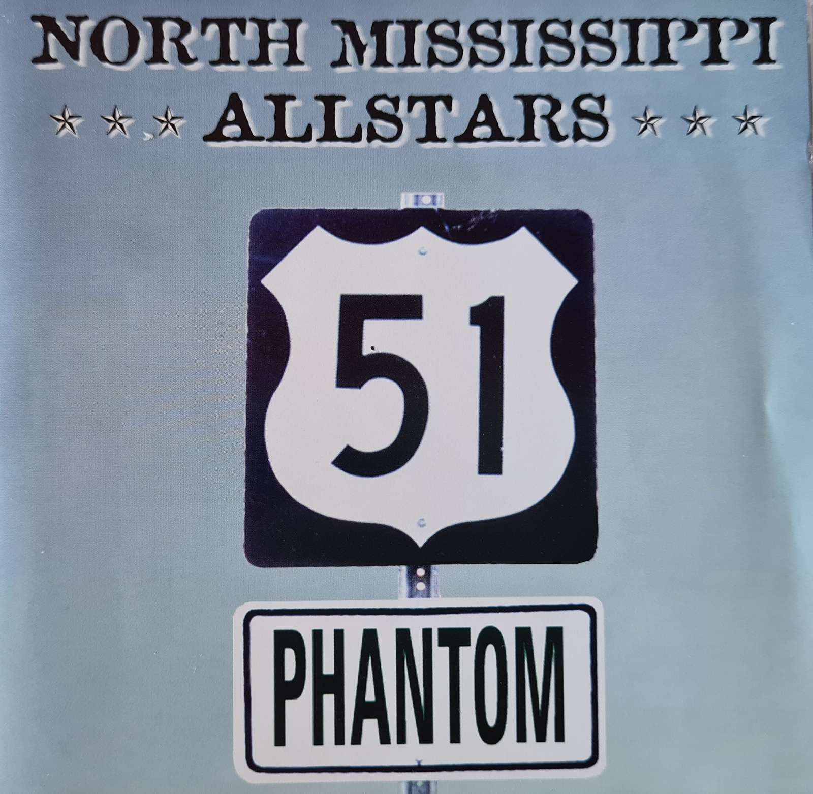 North Mississippi Allstars - 51 Phantom CD