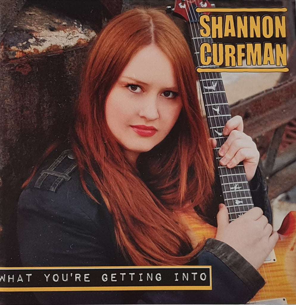 Shannon Curfman - What You're Getting Into CD