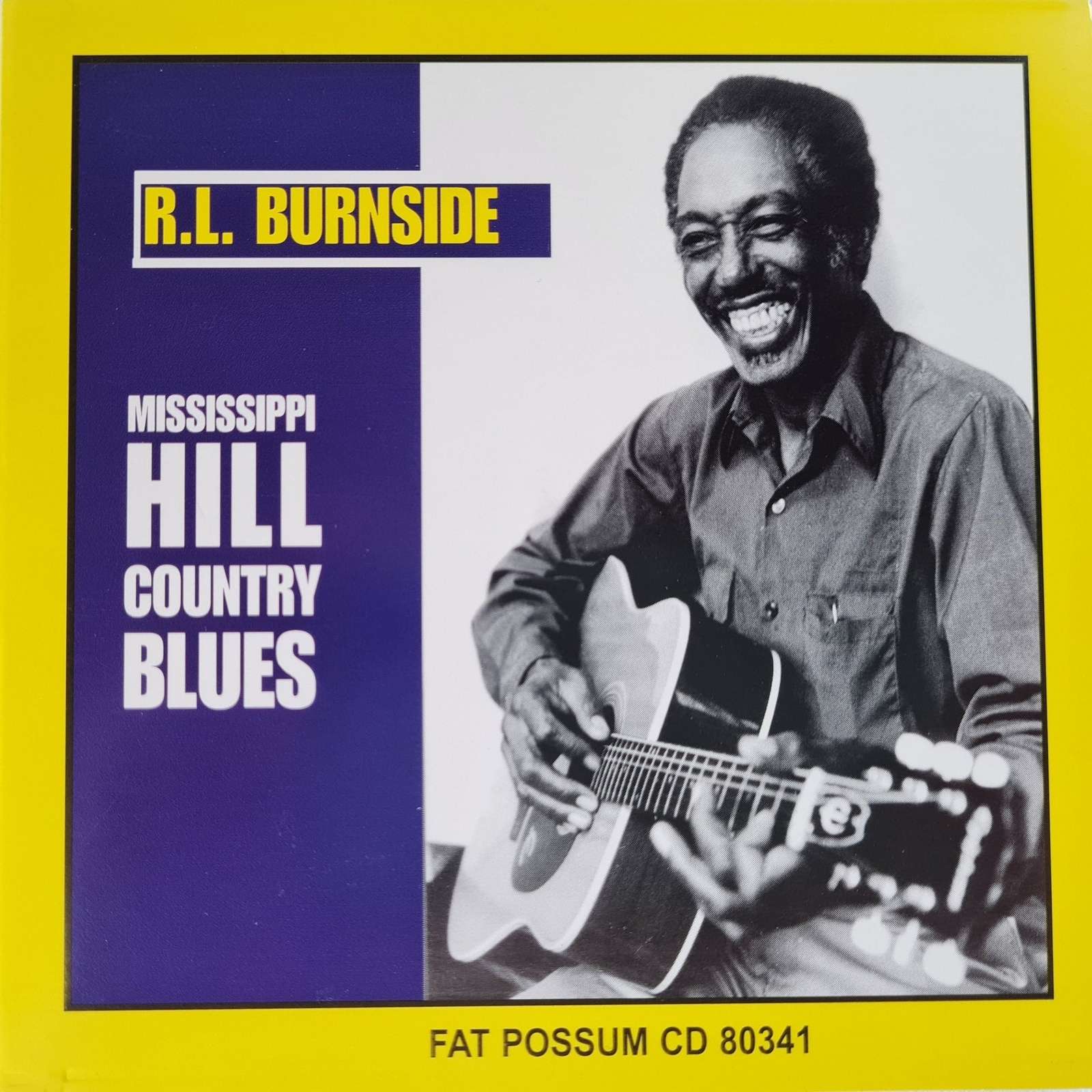 R. L. Burnside - Mississippi Hill Country Blues CD