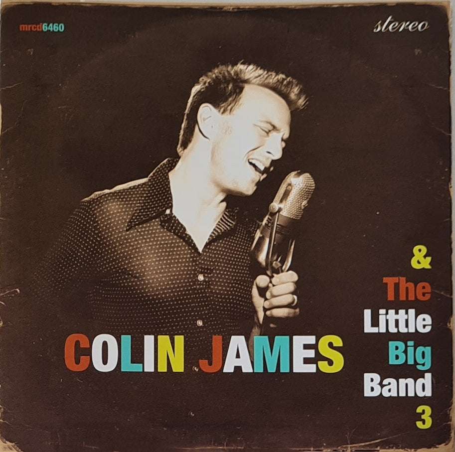 Colin James and the Big Little Band 3 CD