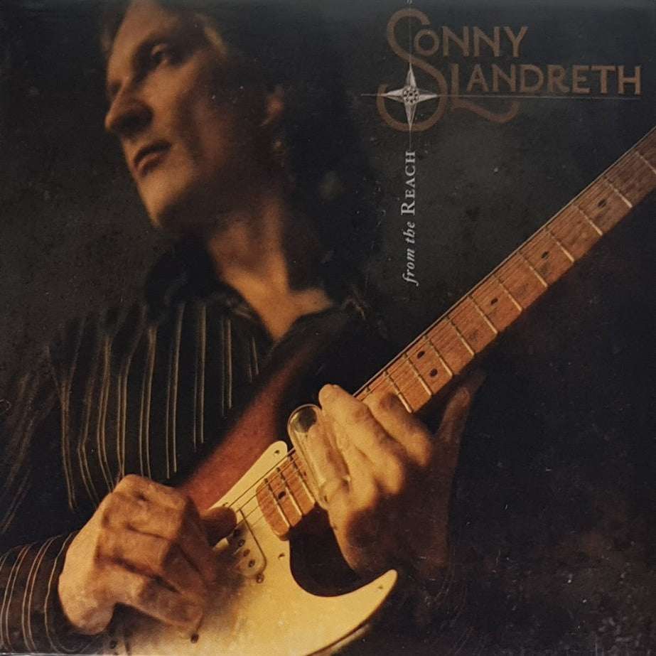 Sonny Landreth - From the Reach CD