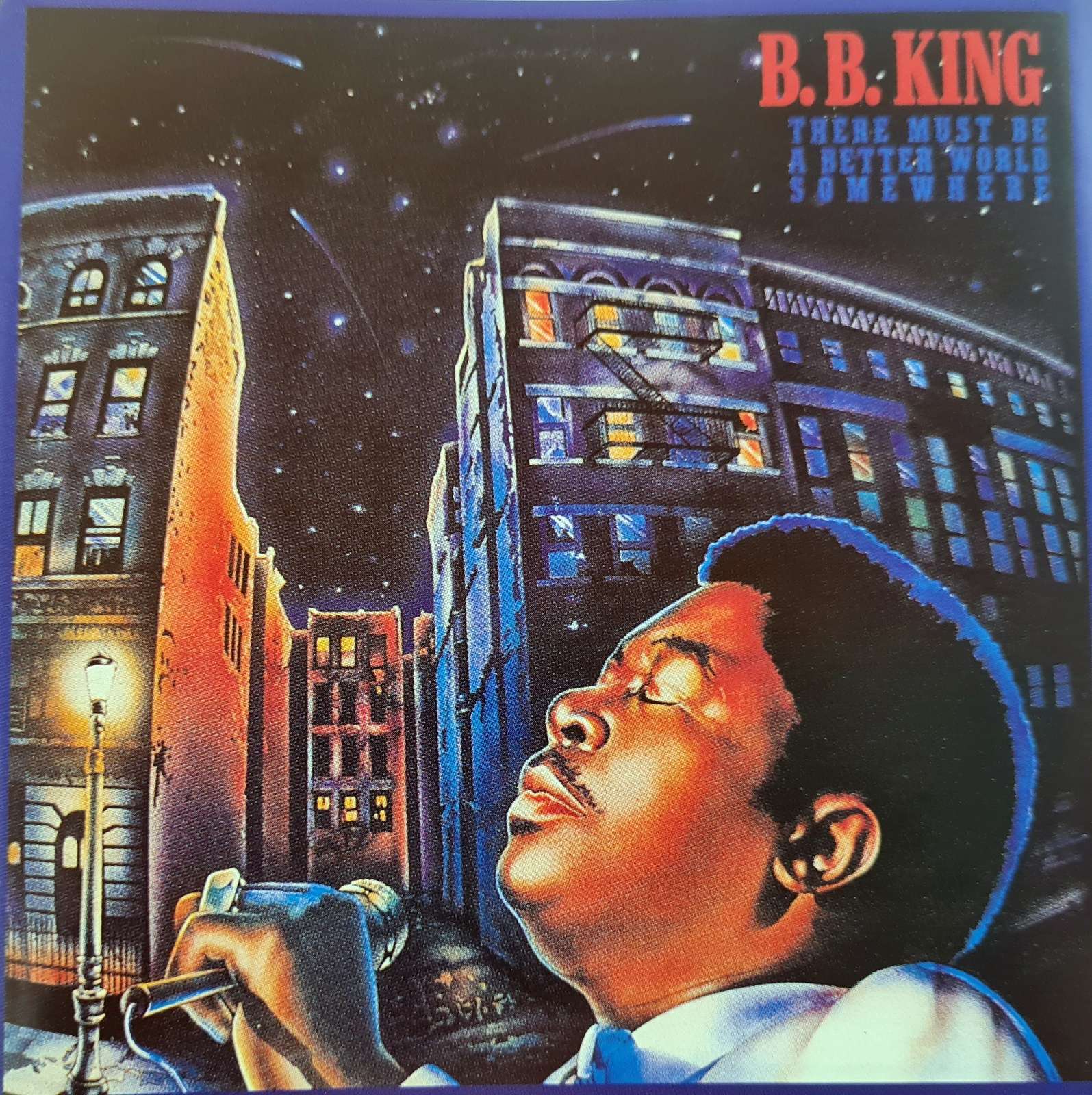 B.B. King - There Must Be a Better World Somewhere CD