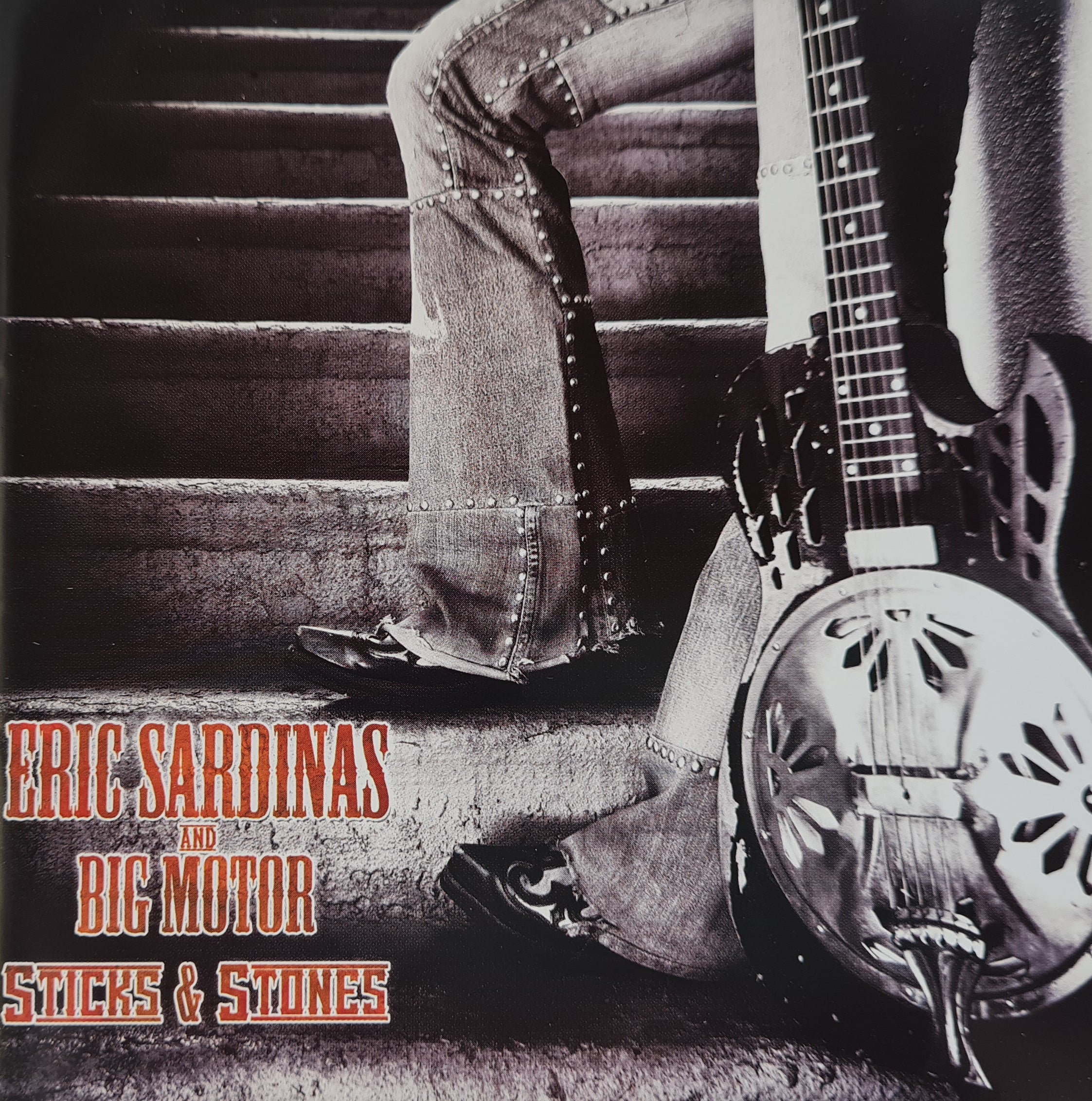 Eric Sardinas and Big Motor - Sticks and Stones (CD)
