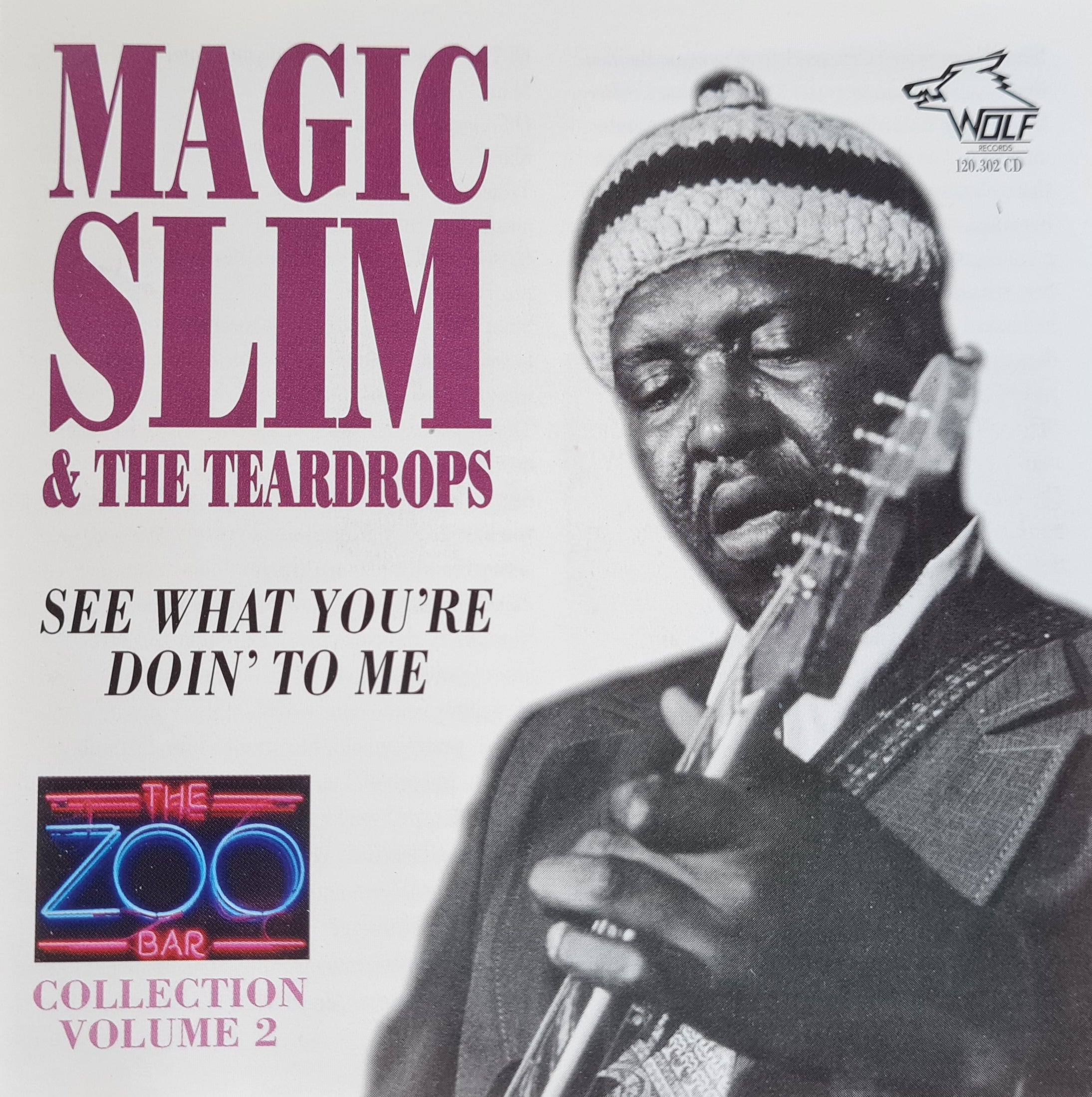 Magic Slim and the Teardrops - See What You're Doin' to Me (CD)