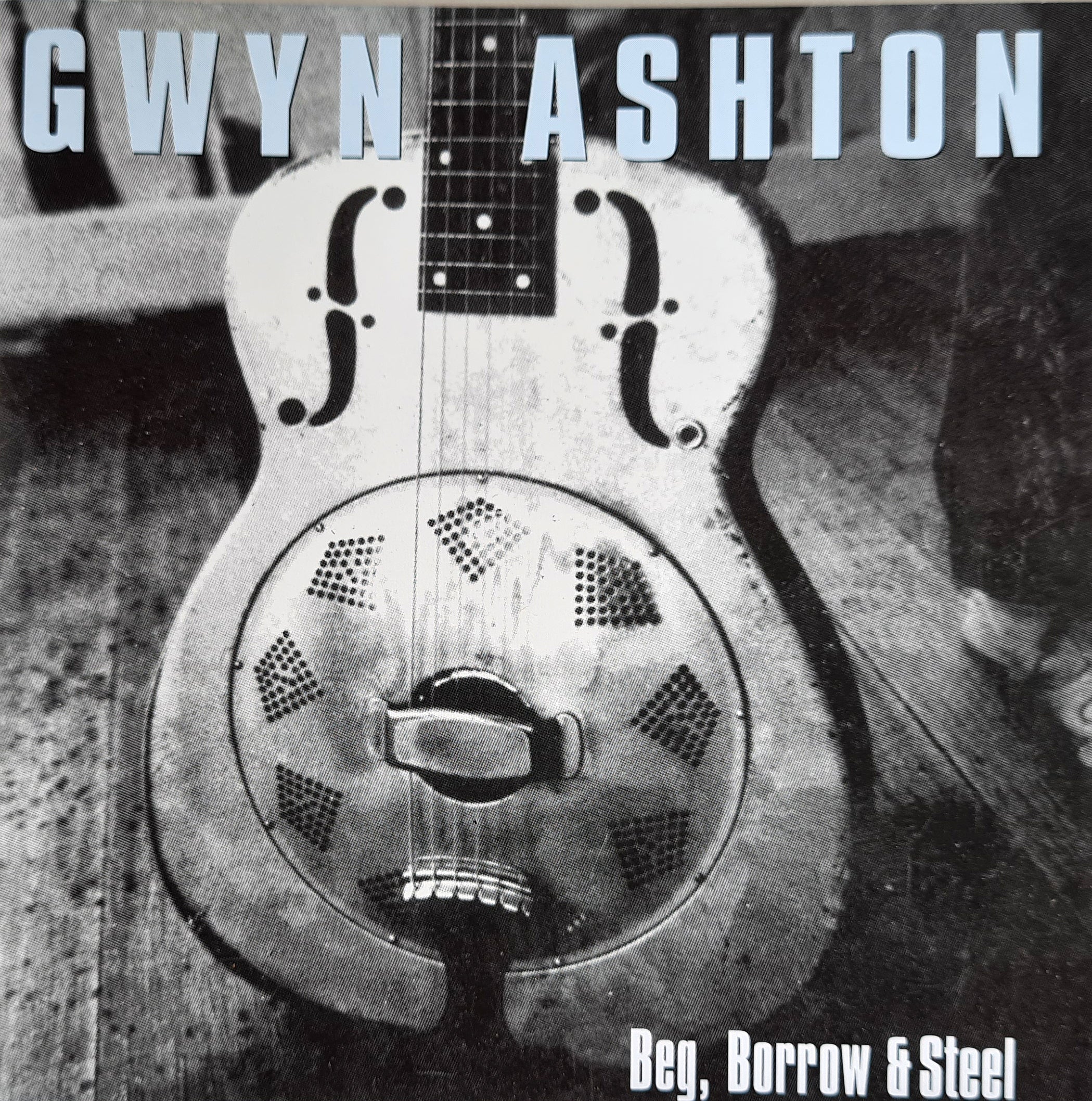 Gwyn Ashton - Beg, Borrow & Steel (CD)