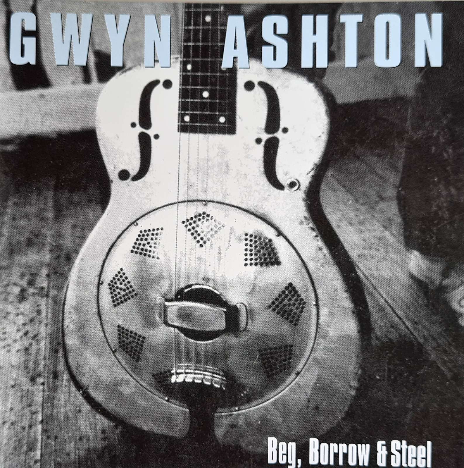 Gwyn Ashton - Beg, Borrow & Steel CD