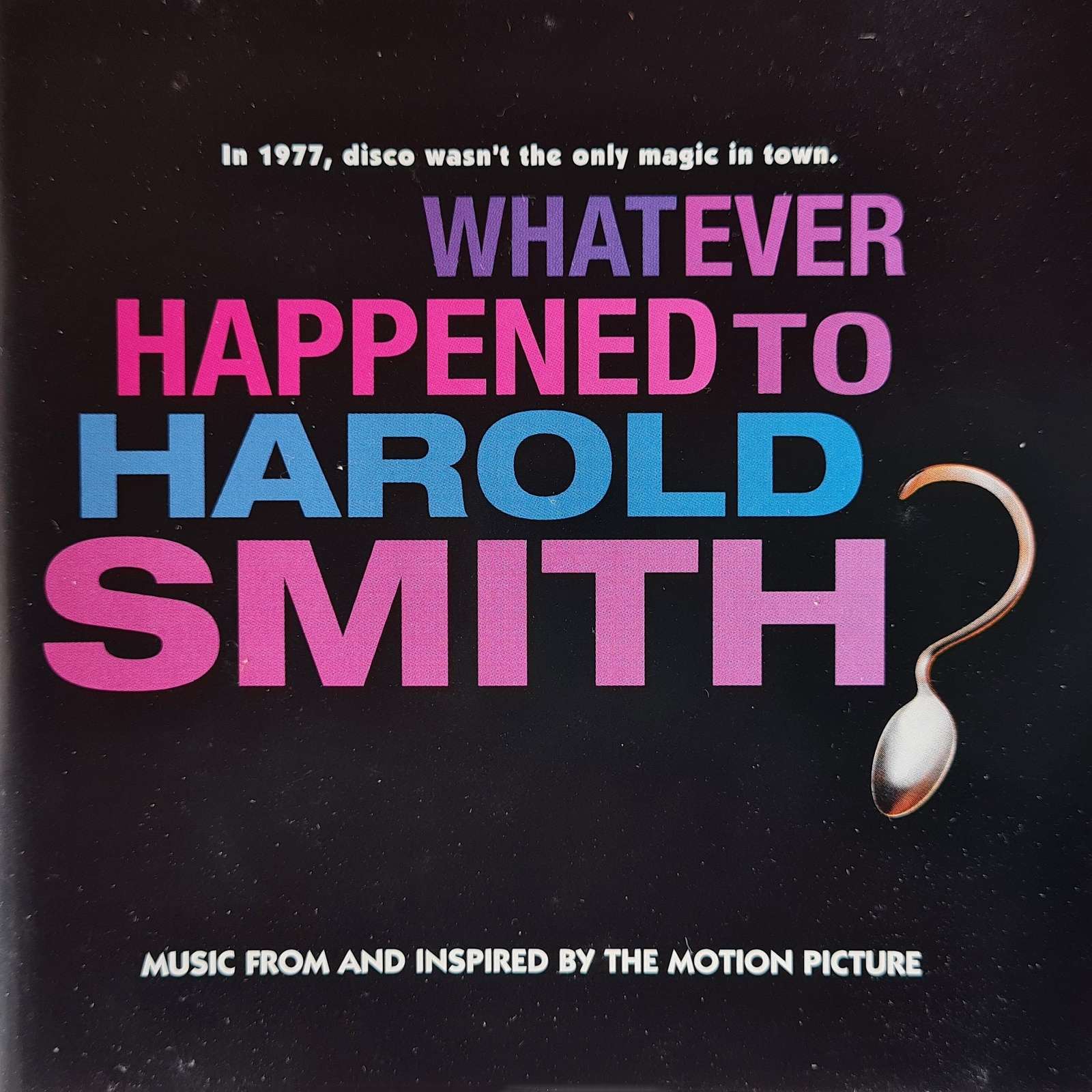 Whatever Happened to Harold Smith? - Music from and Inspired by CD