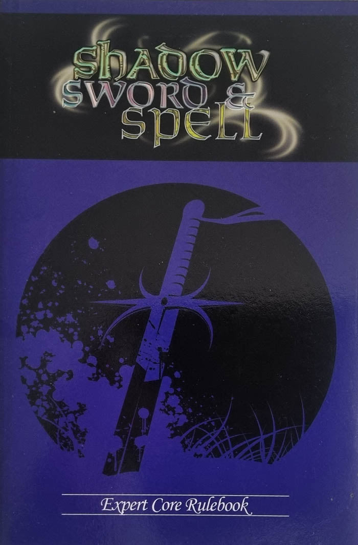 Shadow Sword & Spell - Expert Core Rule Book (Role Playing Game)