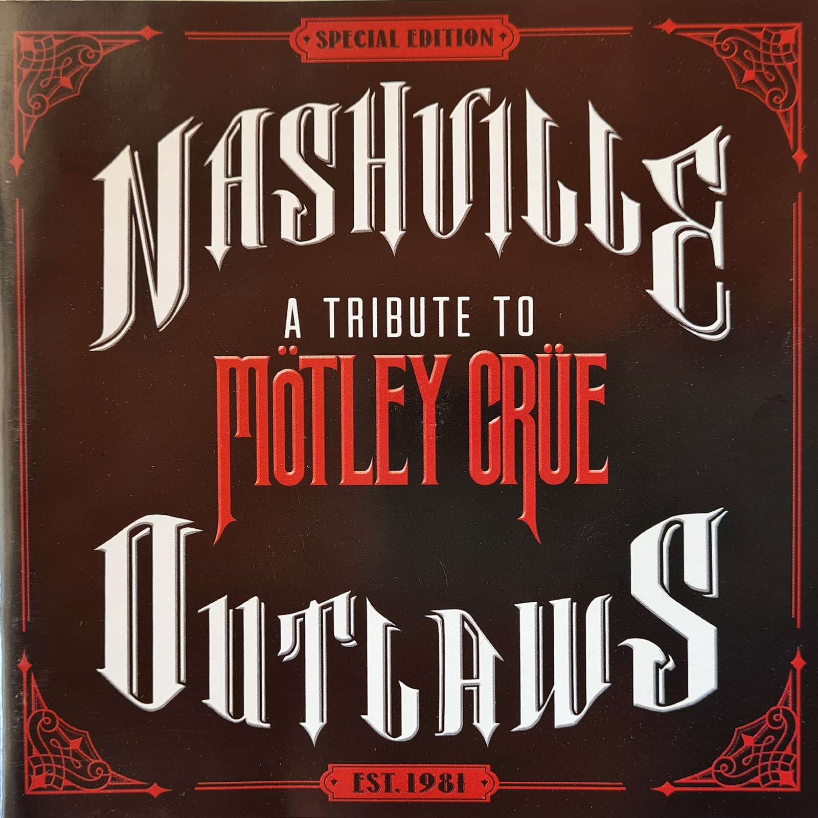 Nashville Outlaws - A Tribute to Motley Crue CD